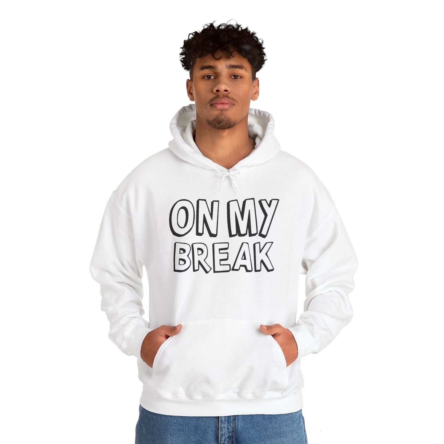 "On My Break" Unisex Heavy Blend™ Hooded Sweatshirt - Front Only