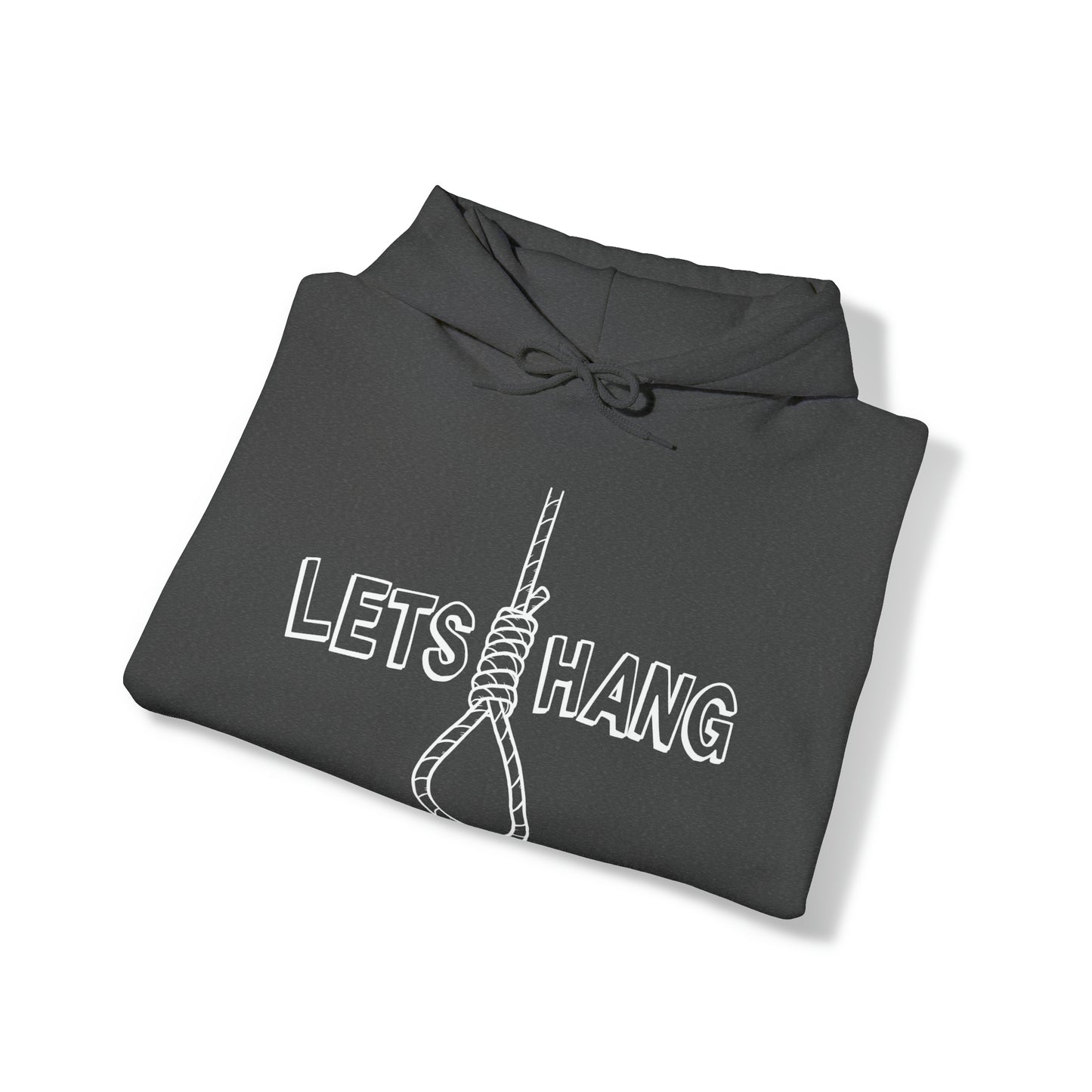 "Lets Hang" Unisex Heavy Blend™ Hooded Sweatshirt