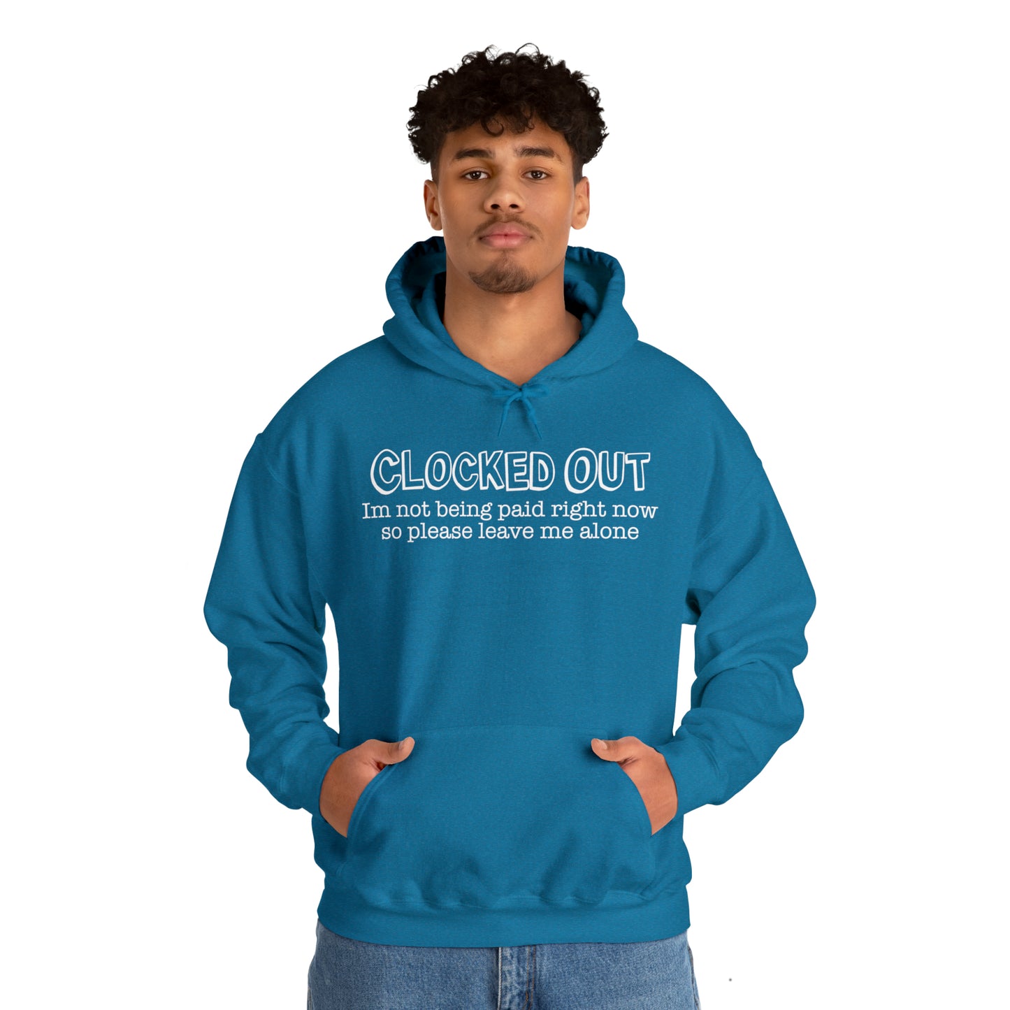 "Clocked Out" Hooded Sweatshirt