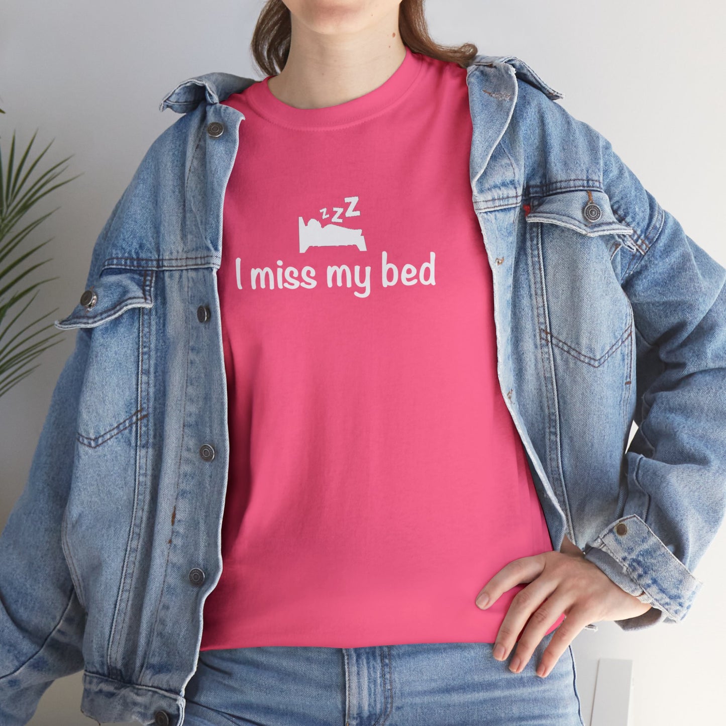 "I Miss My Bed" Unisex Heavy Cotton Tee