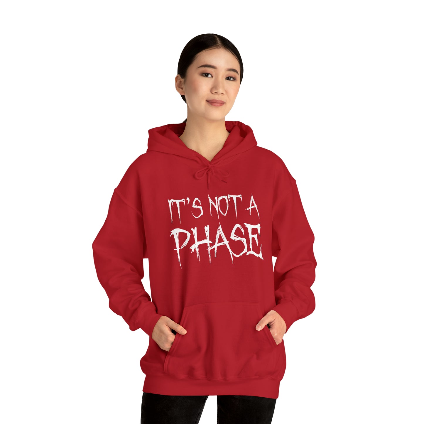 "It's Not A Phase" Unisex Heavy Blend™ Hooded Sweatshirt