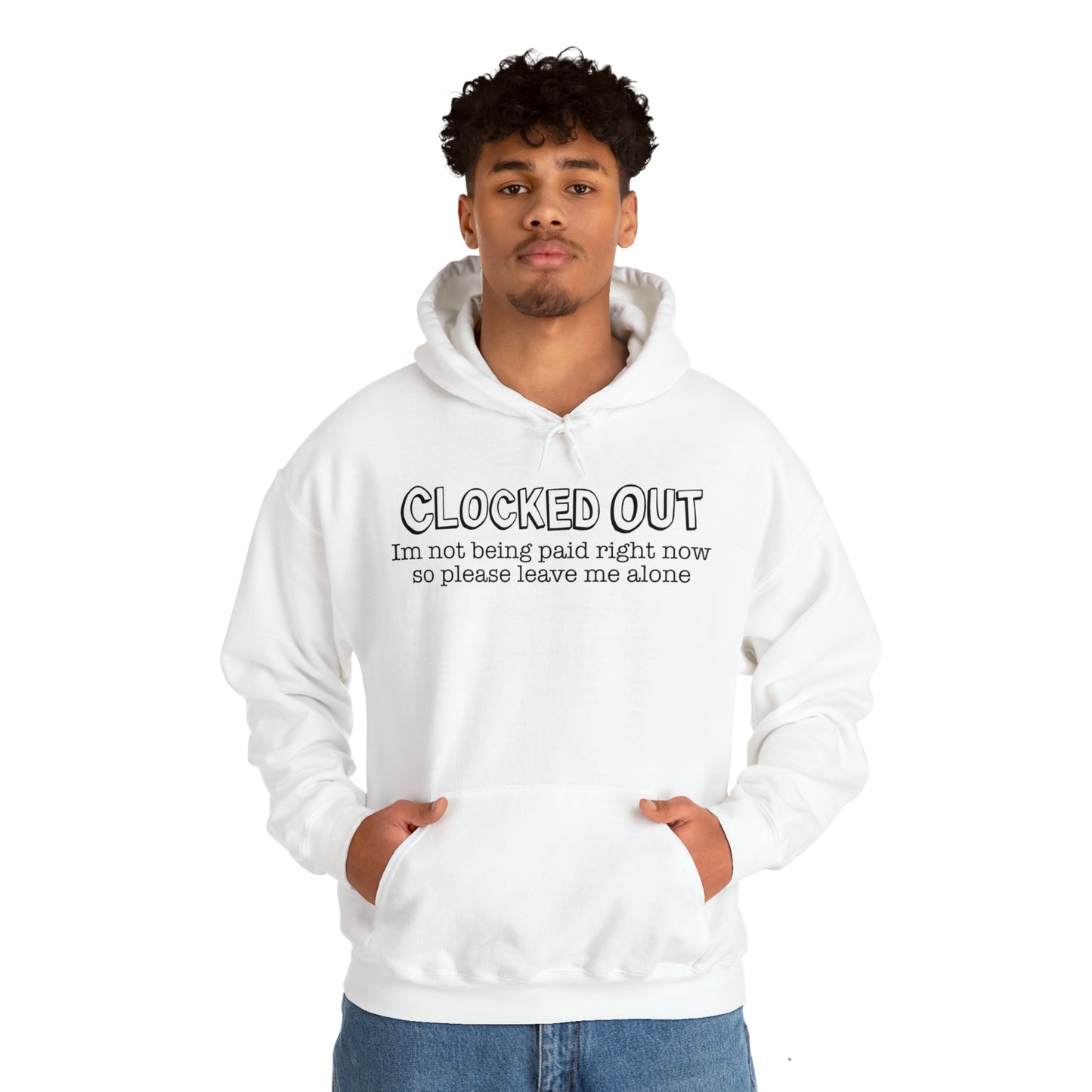 "Clocked Out" Hooded Sweatshirt