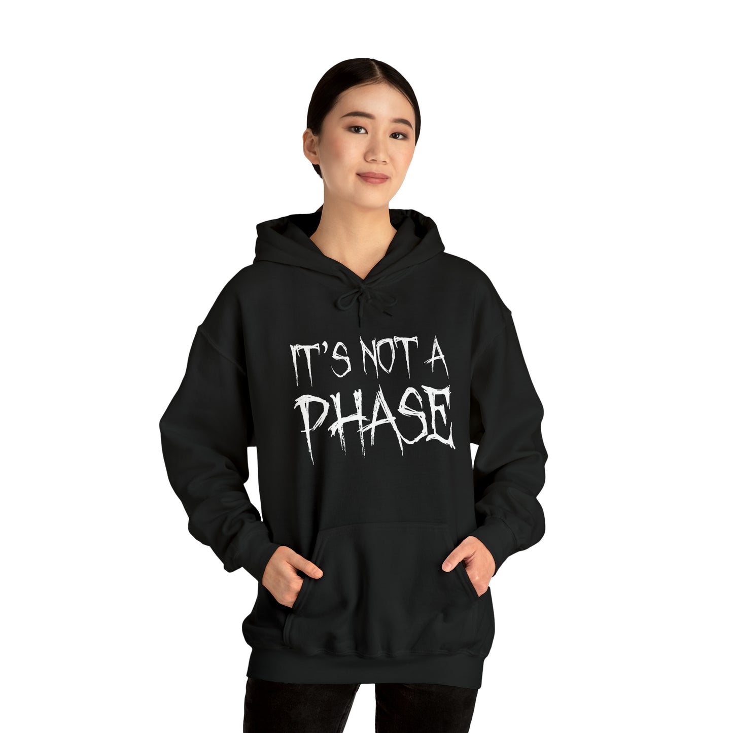 "It's Not A Phase" Unisex Heavy Blend™ Hooded Sweatshirt