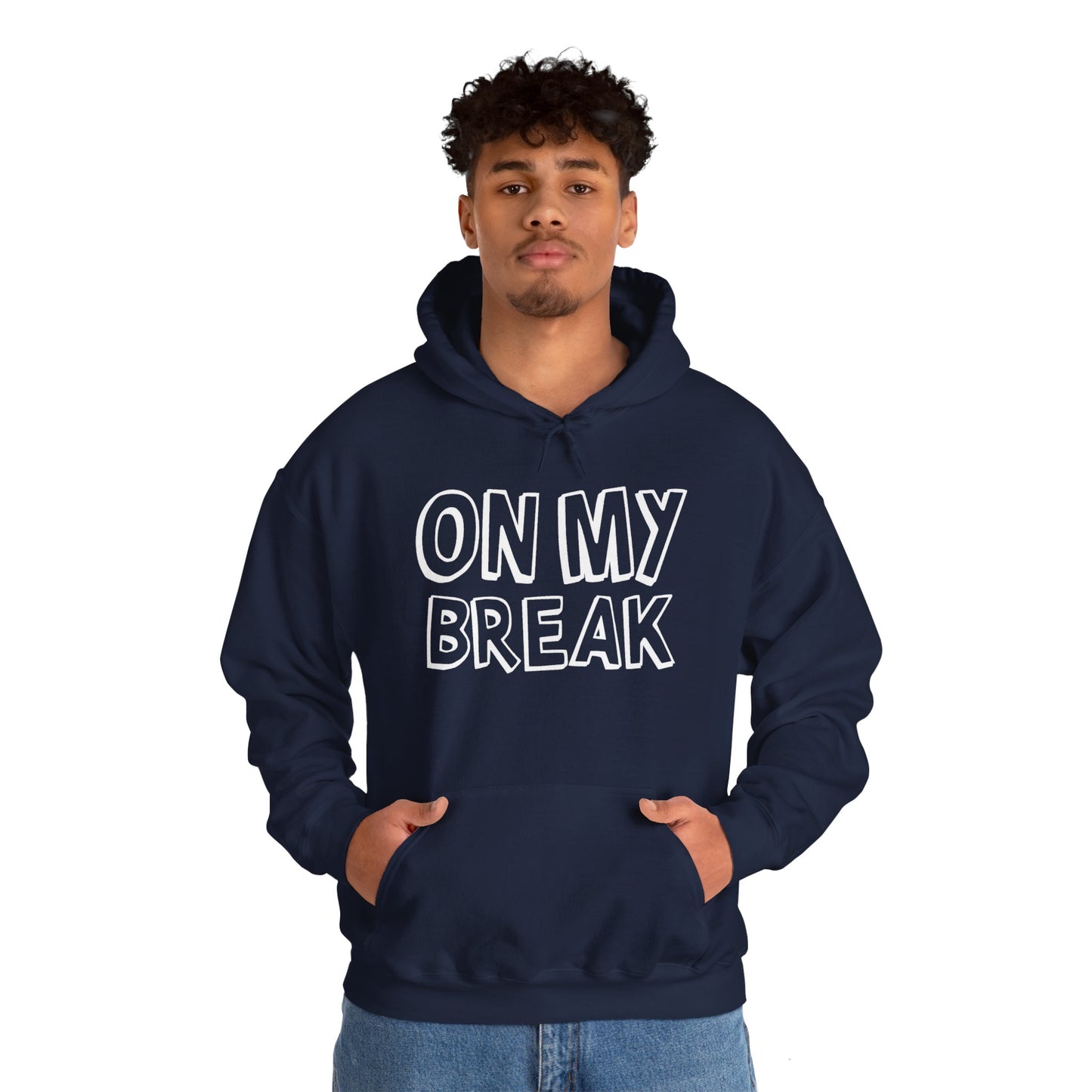 "On My Break" Unisex Heavy Blend™ Hooded Sweatshirt - Front Only