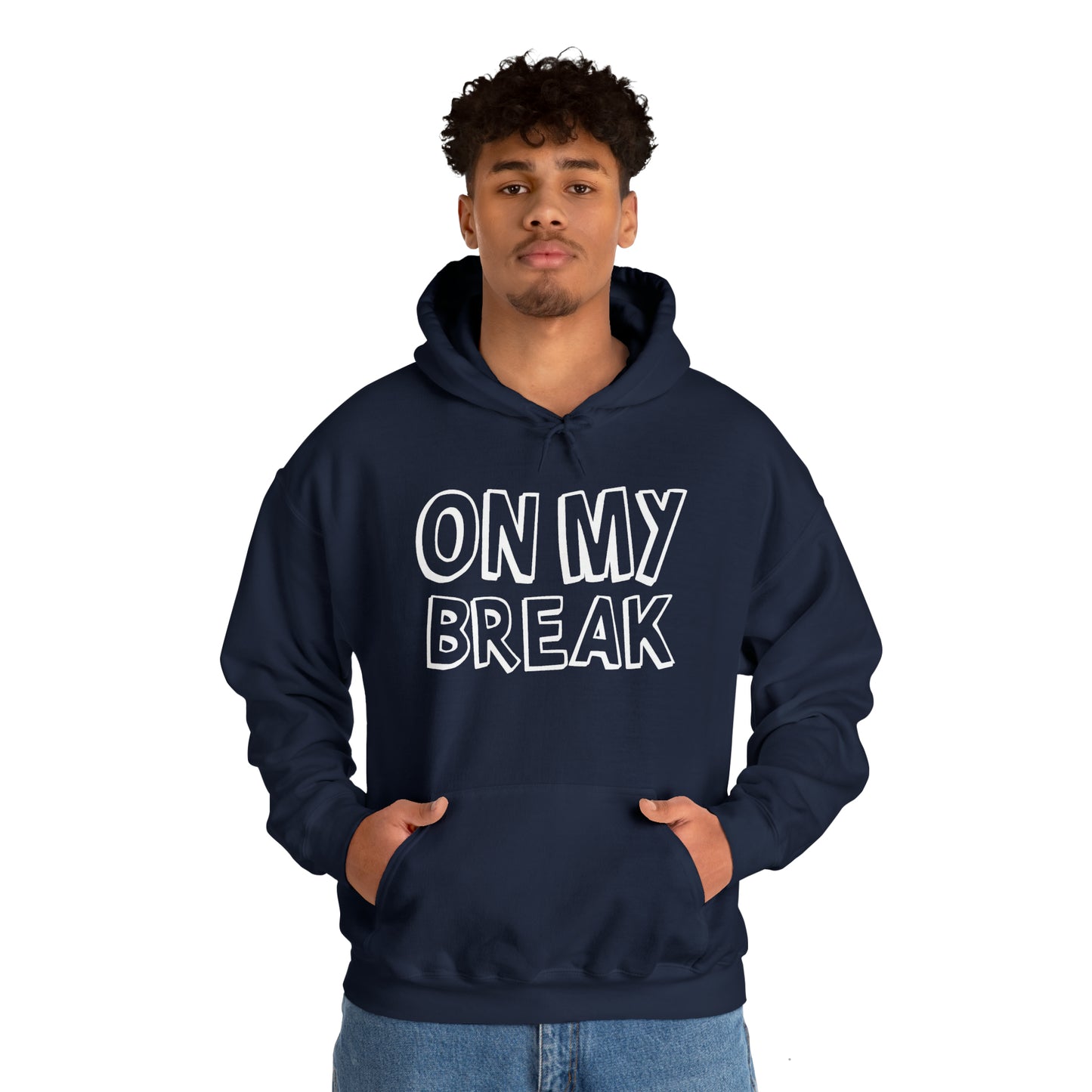 "On My Break" Unisex Heavy Blend™ Hooded Sweatshirt - Front & Back