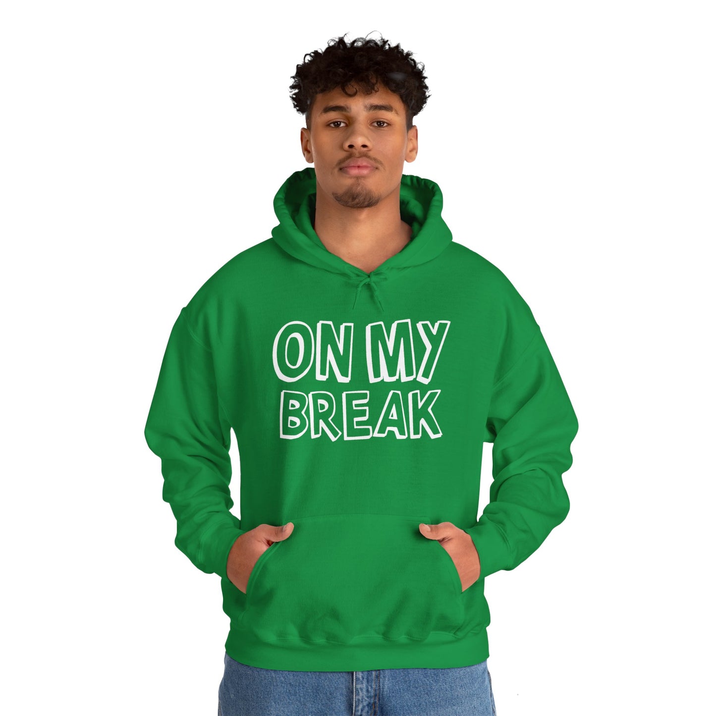 "On My Break" Unisex Heavy Blend™ Hooded Sweatshirt - Front Only