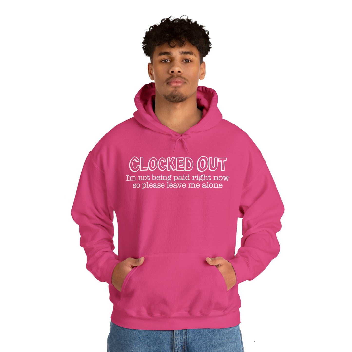 "Clocked Out" Hooded Sweatshirt