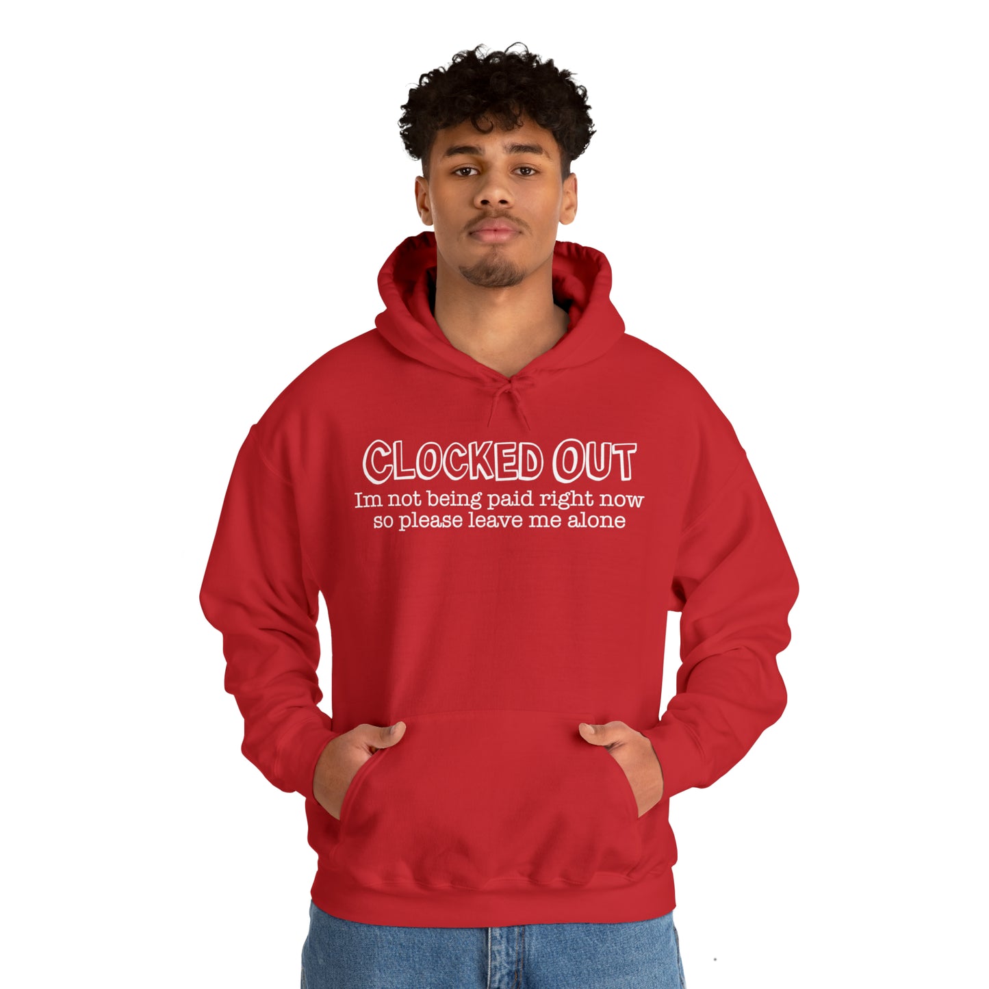 "Clocked Out" Hooded Sweatshirt