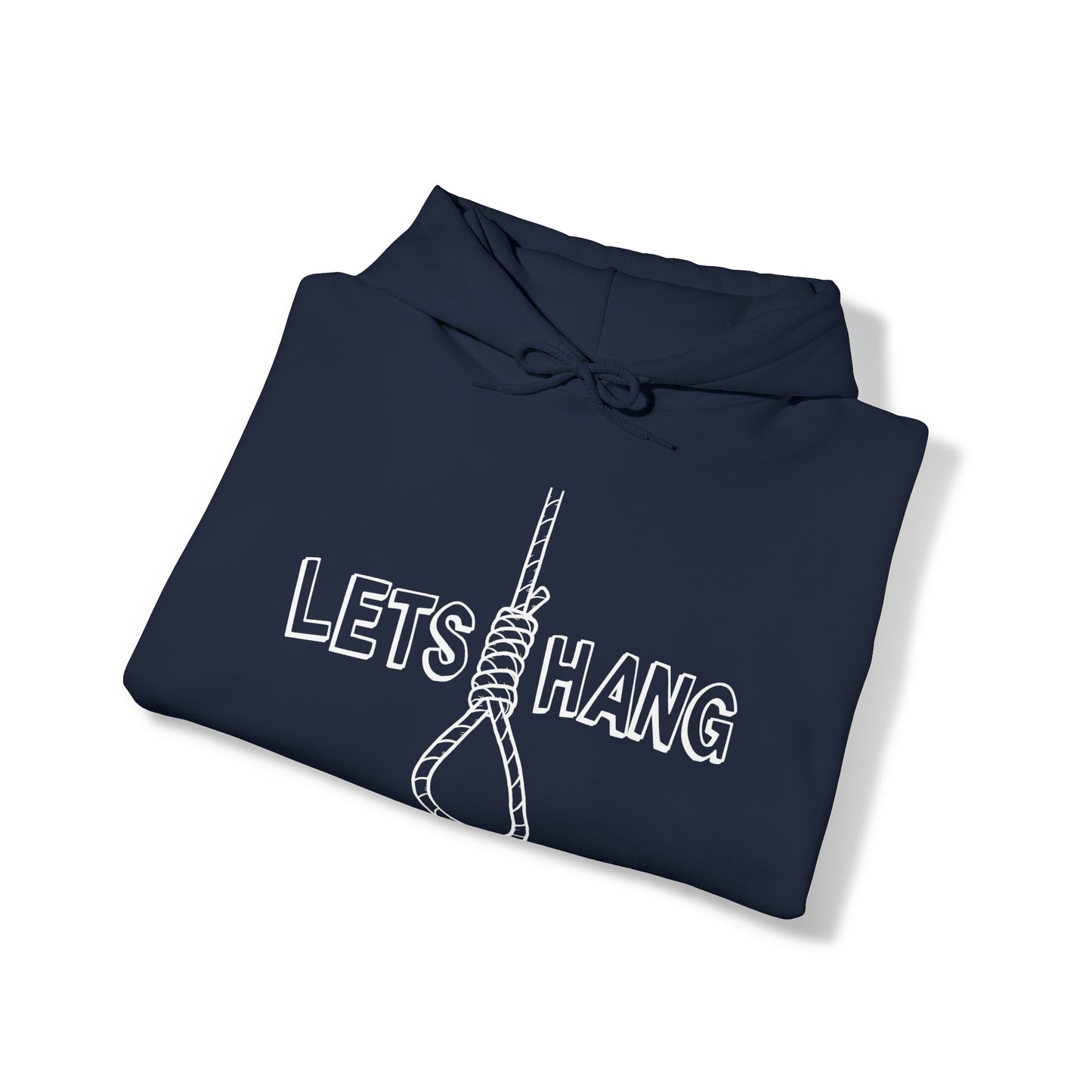 "Lets Hang" Unisex Heavy Blend™ Hooded Sweatshirt