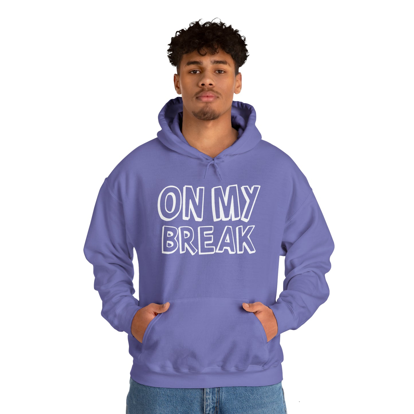 "On My Break" Unisex Heavy Blend™ Hooded Sweatshirt - Front & Back