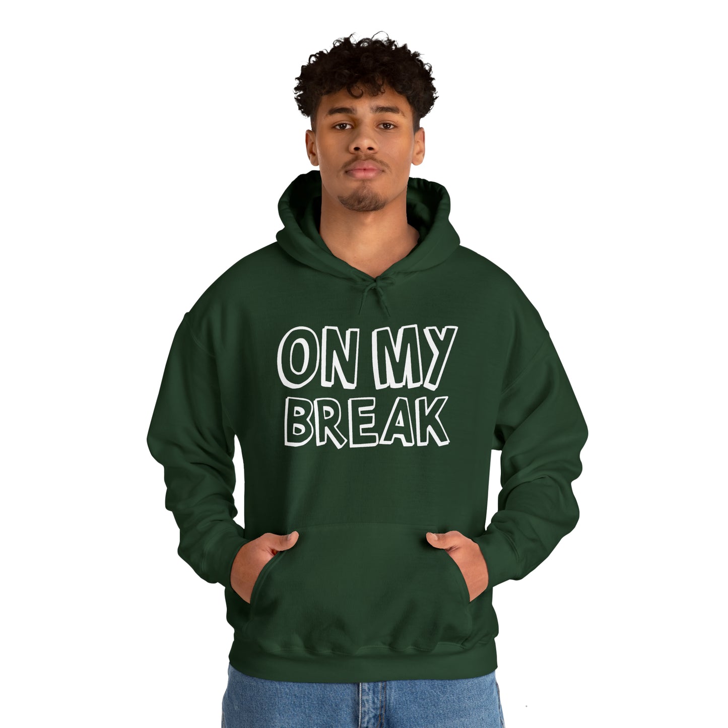 "On My Break" Unisex Heavy Blend™ Hooded Sweatshirt - Front & Back