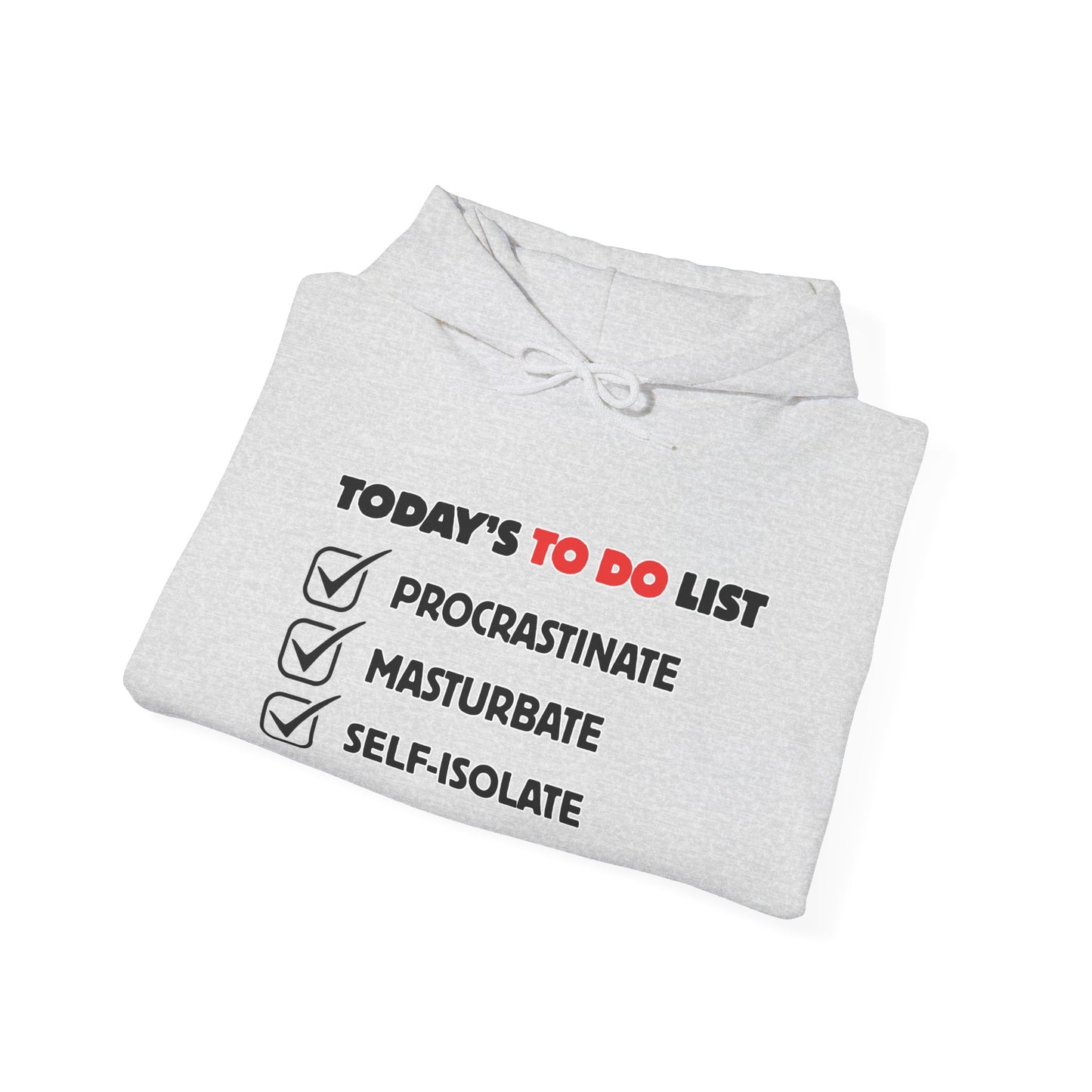 "Today's To Do List" Unisex Heavy Blend™ Hooded Sweatshirt