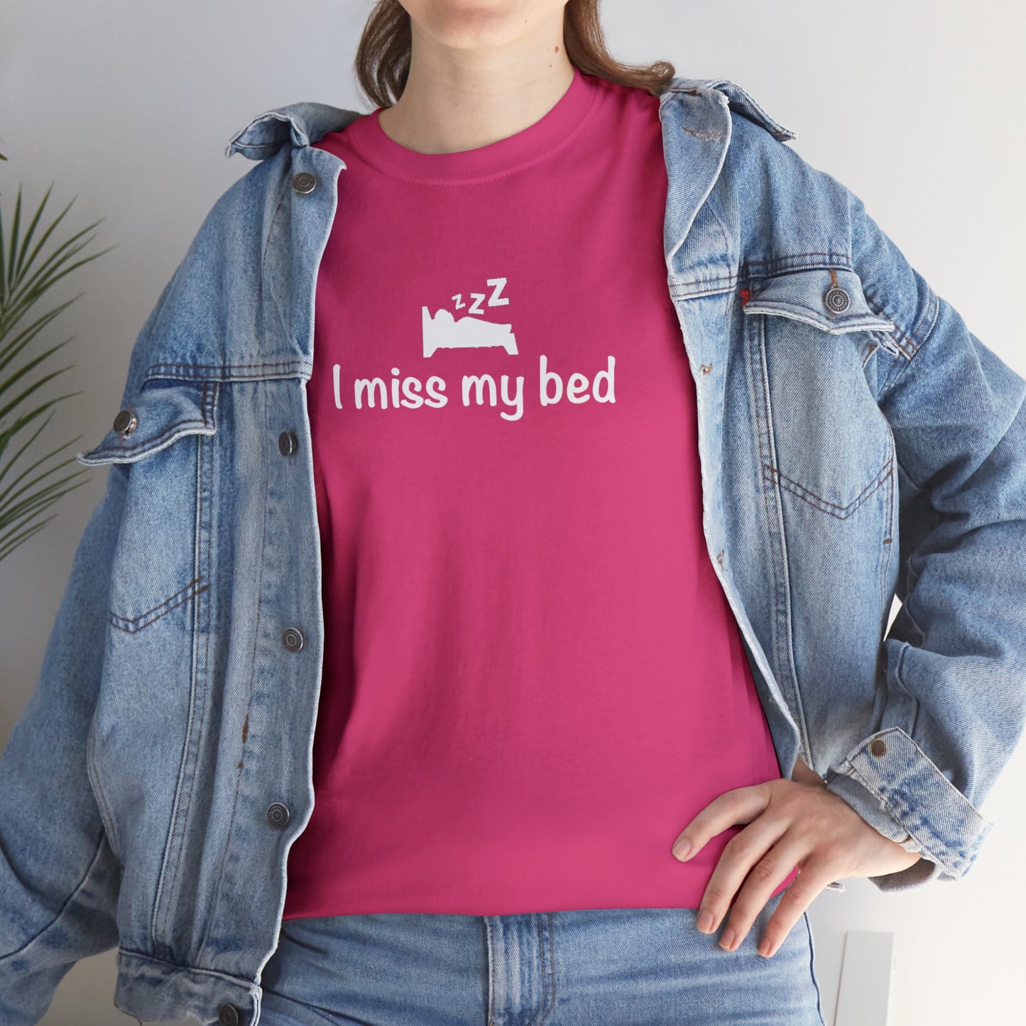 "I Miss My Bed" Unisex Heavy Cotton Tee