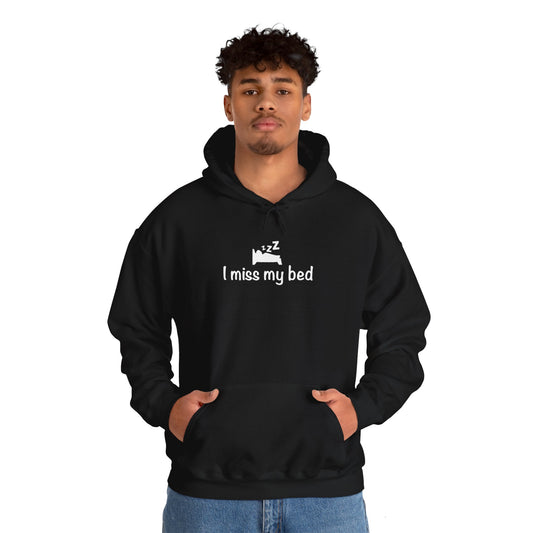 "I Miss My Bed" Unisex Heavy Blend™ Hooded Sweatshirt